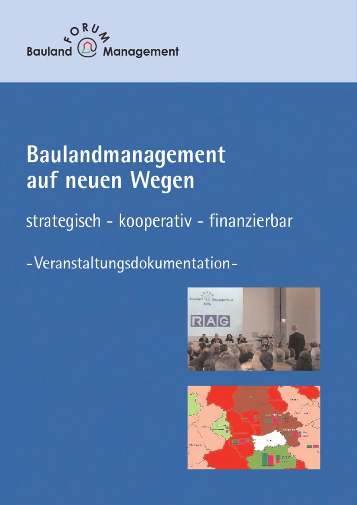 Baulandmanagement auf neuen Wegen – strategisch, kooperativ, finanzierbar.